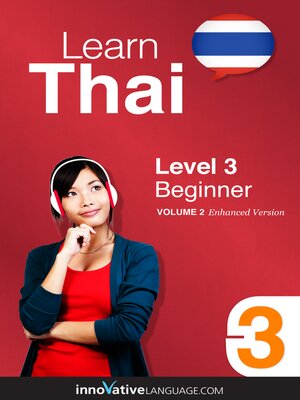 cover image of Learn Thai - Level 3: Beginner, Volume 2